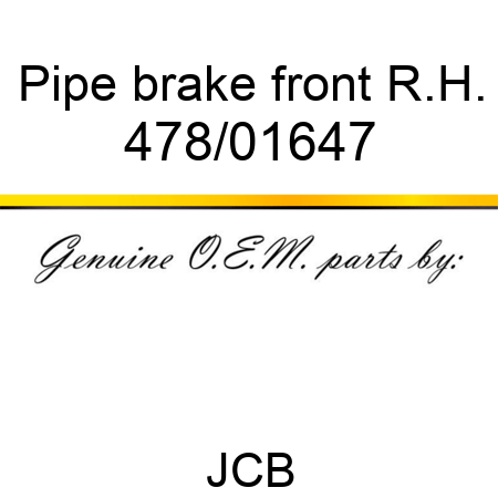 Pipe, brake, front R.H. 478/01647
