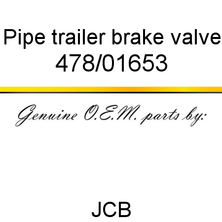 Pipe, trailer brake valve 478/01653