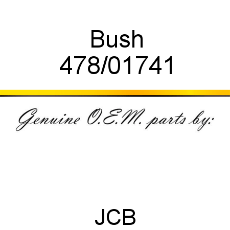 Bush 478/01741