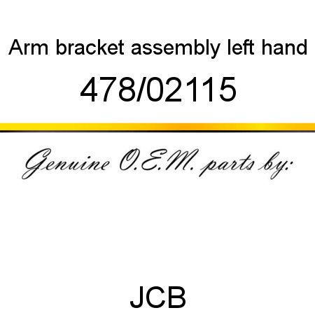 Arm, bracket assembly, left hand 478/02115