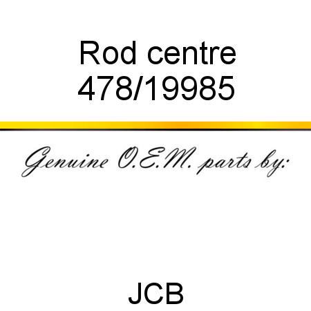 Rod, centre 478/19985