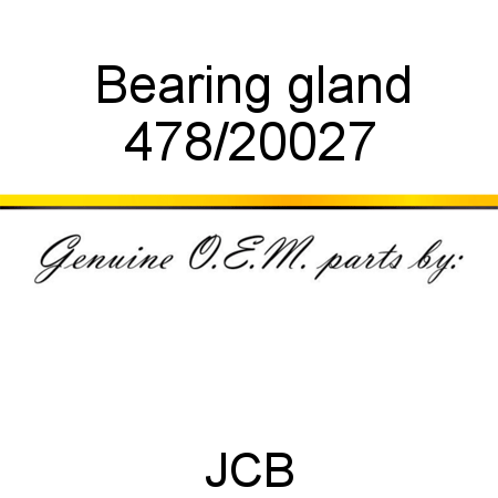Bearing, gland 478/20027