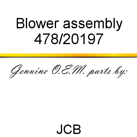 Blower, assembly 478/20197