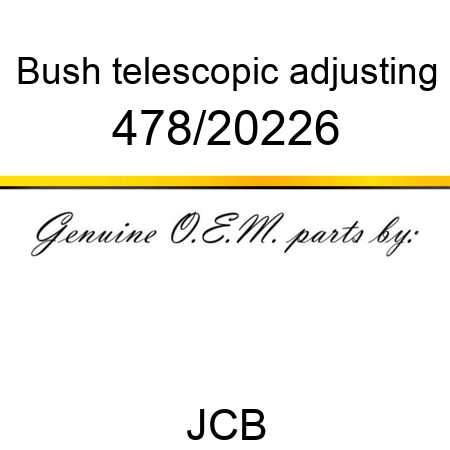 Bush, telescopic adjusting 478/20226