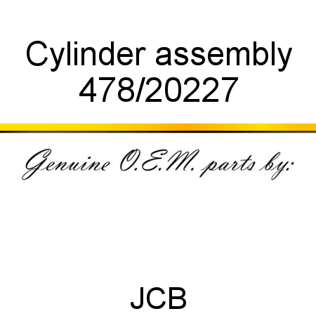 Cylinder, assembly 478/20227
