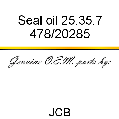 Seal, oil 25.35.7 478/20285