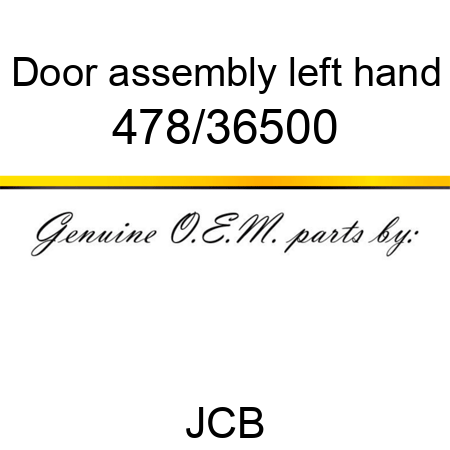 Door, assembly, left hand 478/36500