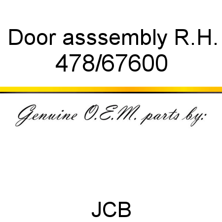 Door, asssembly, R.H. 478/67600