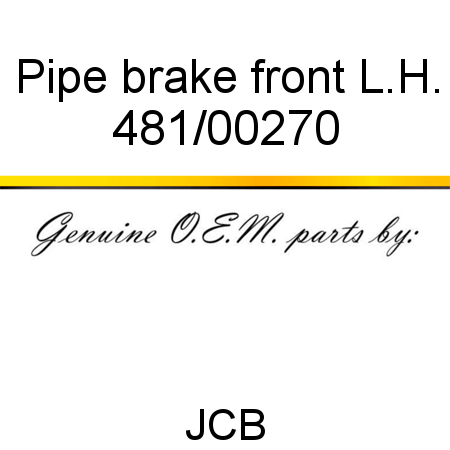 Pipe, brake, front L.H. 481/00270