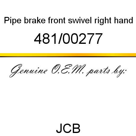 Pipe, brake, front swivel, right hand 481/00277