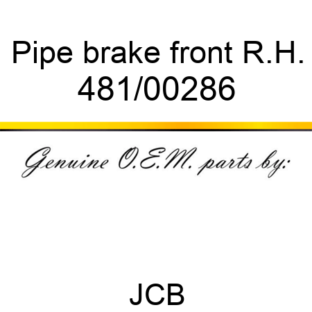 Pipe, brake, front R.H. 481/00286