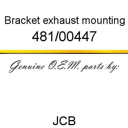 Bracket, exhaust mounting 481/00447