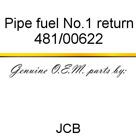 Pipe, fuel No.1 return 481/00622