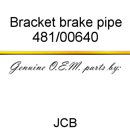 Bracket, brake pipe 481/00640