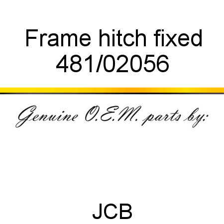 Frame, hitch, fixed 481/02056