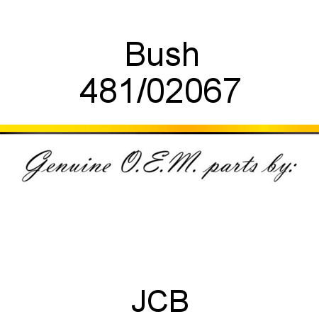 Bush 481/02067