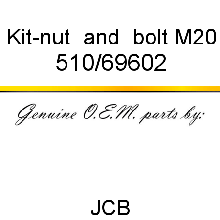 Kit-nut & bolt, M20 510/69602