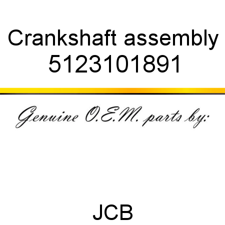 Crankshaft, assembly 5123101891