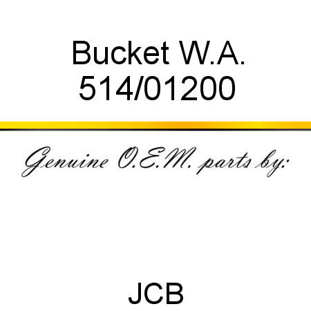 Bucket, W.A. 514/01200