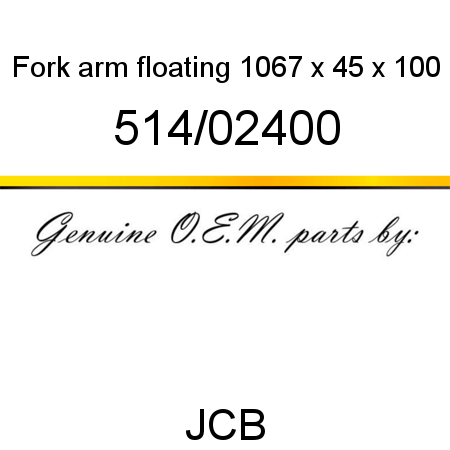 Fork, arm floating, 1067 x 45 x 100 514/02400