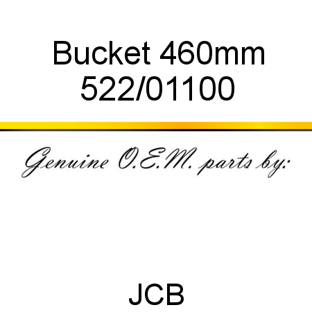 Bucket, 460mm 522/01100