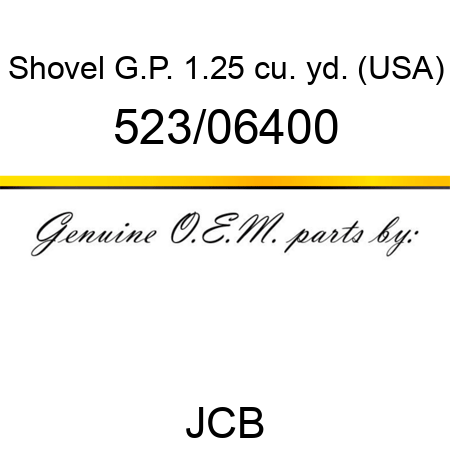 Shovel, G.P. 1.25 cu. yd., (USA) 523/06400