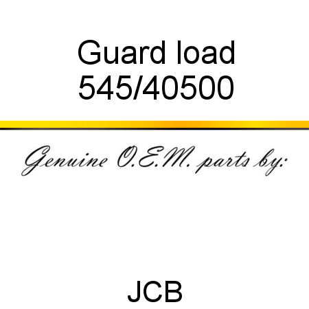 Guard, load 545/40500