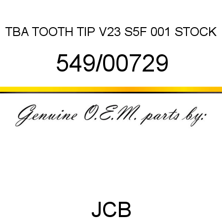 TBA, TOOTH TIP V23 S5F, 001 STOCK 549/00729