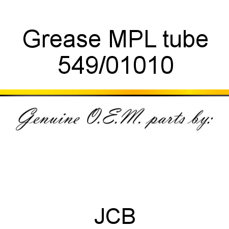 Grease, MPL tube 549/01010