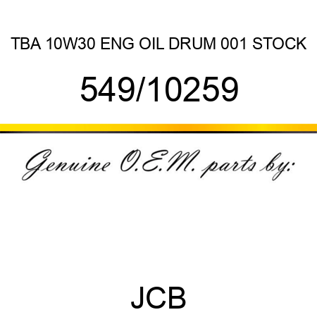 TBA, 10W30 ENG OIL DRUM, 001 STOCK 549/10259