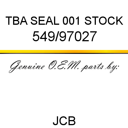 TBA, SEAL, 001 STOCK 549/97027