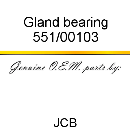 Gland, bearing 551/00103