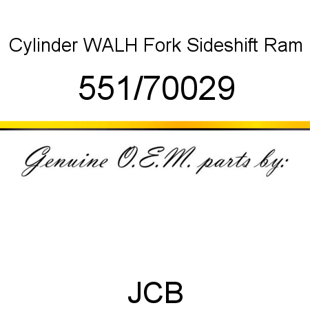 Cylinder, WA,LH, Fork Sideshift Ram 551/70029