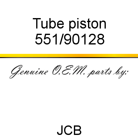 Tube, piston 551/90128