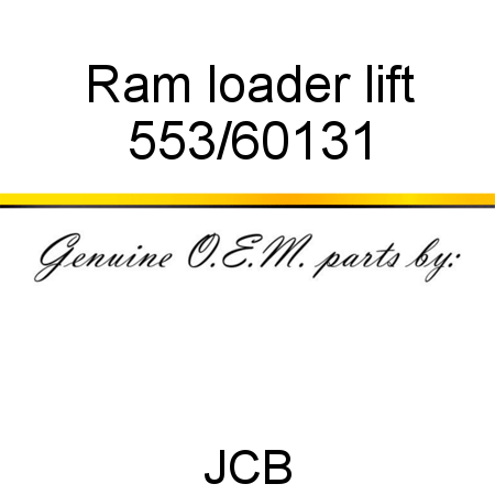 Ram, loader lift 553/60131