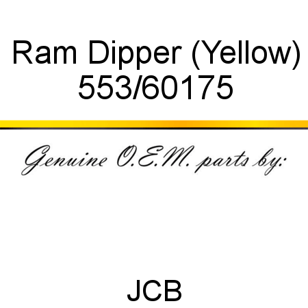 Ram, Dipper (Yellow) 553/60175