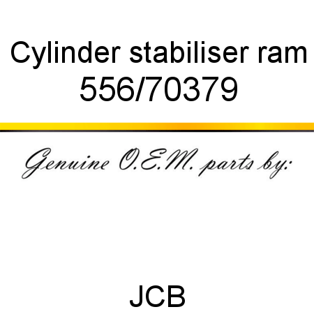 Cylinder, stabiliser ram 556/70379