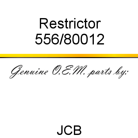 Restrictor 556/80012