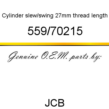 Cylinder, slew/swing, 27mm thread length 559/70215