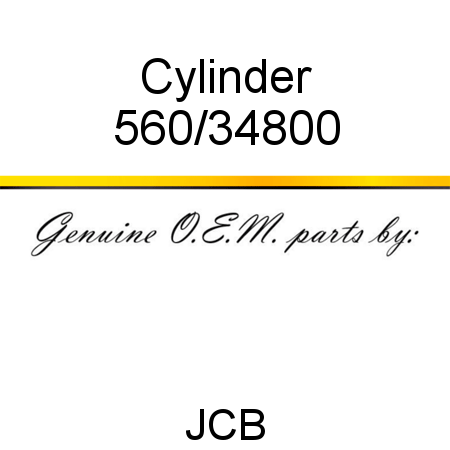 Cylinder 560/34800