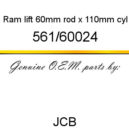 Ram, lift, 60mm rod x 110mm cyl 561/60024