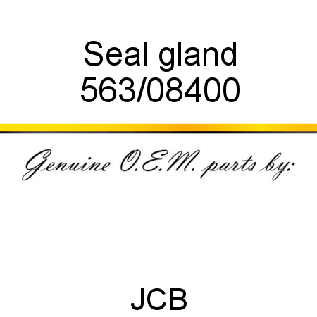 Seal, gland 563/08400