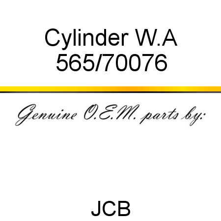 Cylinder, W.A 565/70076