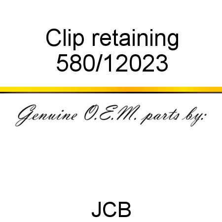 Clip, retaining 580/12023