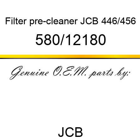 Filter, pre-cleaner, JCB 446/456 580/12180