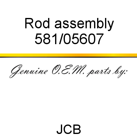 Rod, assembly 581/05607