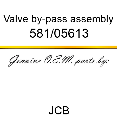 Valve, by-pass, assembly 581/05613