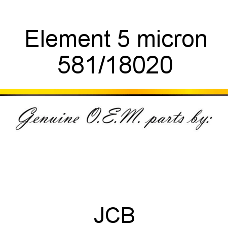 Element, 5 micron 581/18020