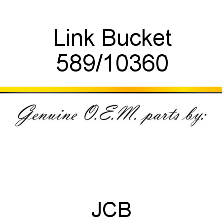 Link, Bucket 589/10360