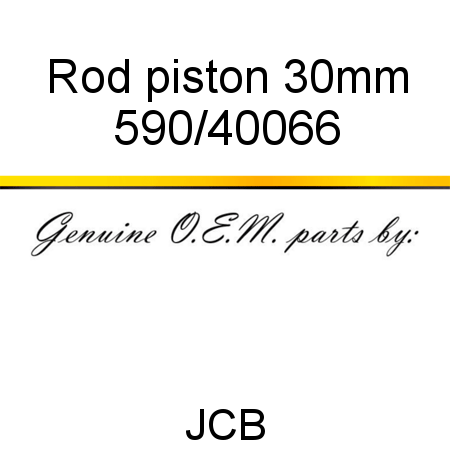 Rod, piston, 30mm 590/40066